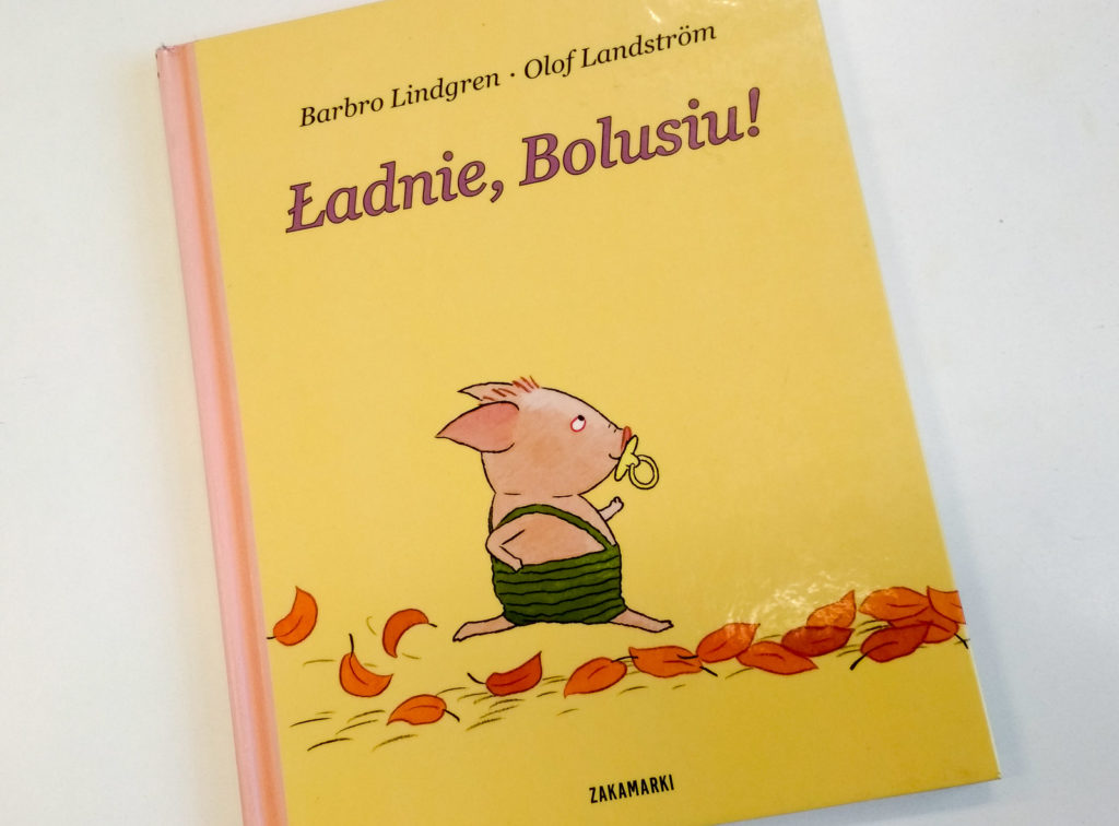literatura szwedzka dla dzieci barbro lindgren olof landstrom ladnie bolusiu zakamarki