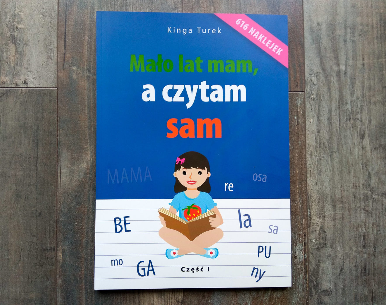 Mało Lat Mam A Czytam Sam „Mało lat mam, a czytam i piszę sam” - alternatywny elementarz i zeszyt