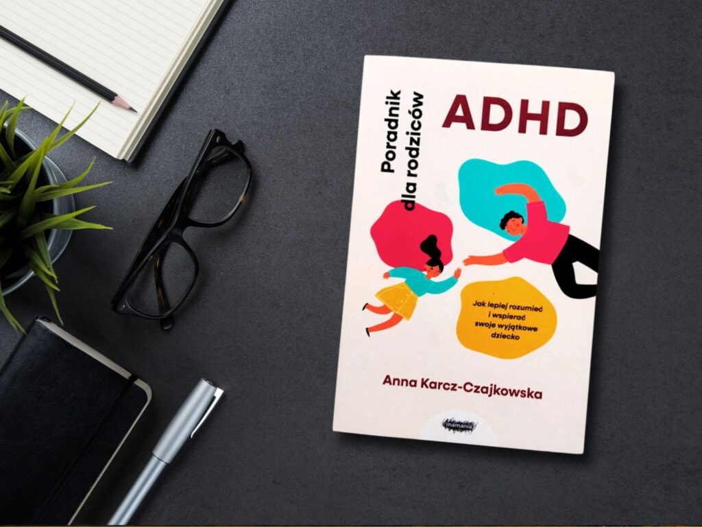 adhd poradnik dla rodzicow